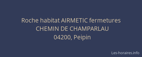 Roche habitat AIRMETIC fermetures