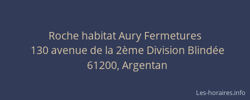 Roche habitat Aury Fermetures