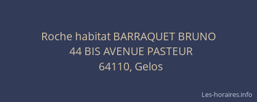 Roche habitat BARRAQUET BRUNO