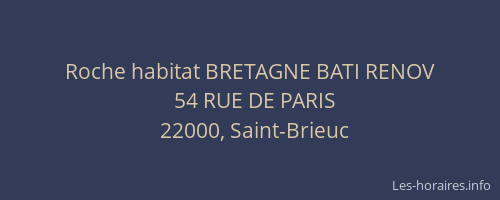 Roche habitat BRETAGNE BATI RENOV