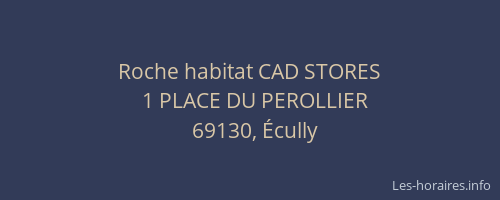 Roche habitat CAD STORES
