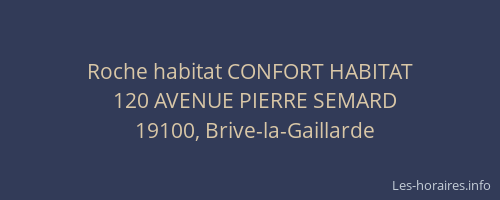 Roche habitat CONFORT HABITAT