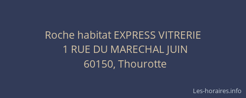 Roche habitat EXPRESS VITRERIE