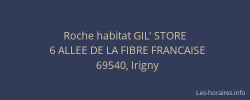 Roche habitat GIL' STORE