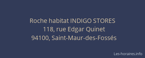 Roche habitat INDIGO STORES