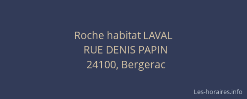 Roche habitat LAVAL