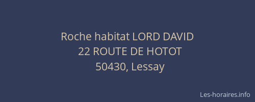 Roche habitat LORD DAVID
