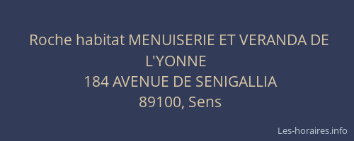 Roche habitat MENUISERIE ET VERANDA DE L'YONNE