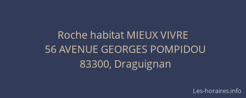 Roche habitat MIEUX VIVRE