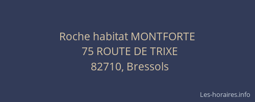 Roche habitat MONTFORTE