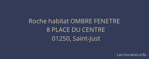 Roche habitat OMBRE FENETRE