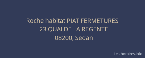 Roche habitat PIAT FERMETURES