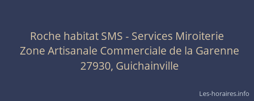 Roche habitat SMS - Services Miroiterie