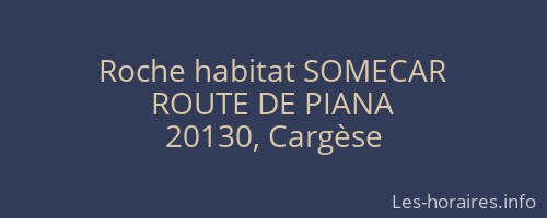Roche habitat SOMECAR