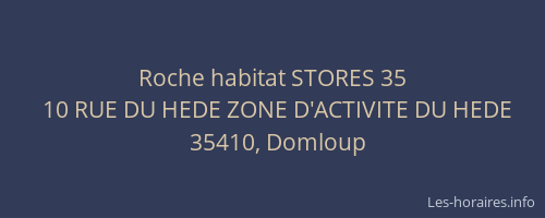 Roche habitat STORES 35