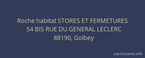 Roche habitat STORES ET FERMETURES