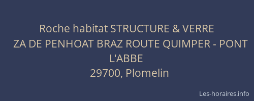 Roche habitat STRUCTURE & VERRE