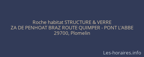 Roche habitat STRUCTURE & VERRE
