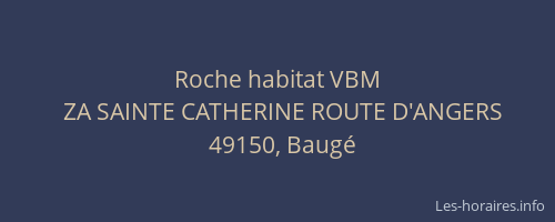 Roche habitat VBM