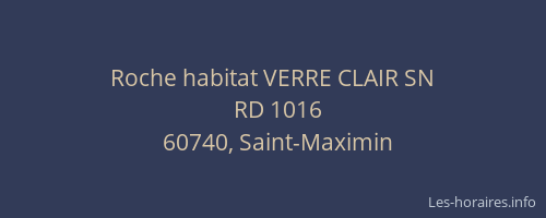 Roche habitat VERRE CLAIR SN