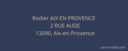 Rodier AIX EN PROVENCE