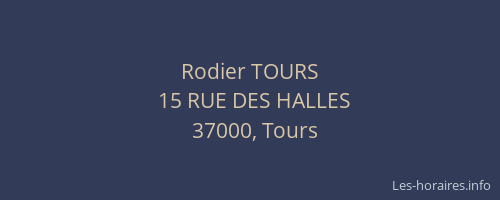 Rodier TOURS