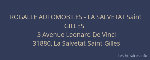 ROGALLE AUTOMOBILES - LA SALVETAT Saint GILLES