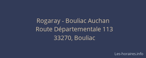 Rogaray - Bouliac Auchan