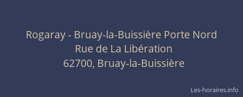 Rogaray - Bruay-la-Buissière Porte Nord