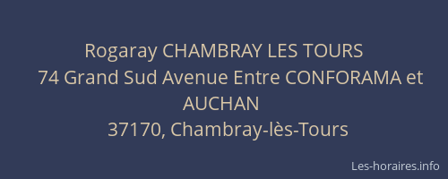 Rogaray CHAMBRAY LES TOURS