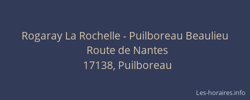 Rogaray La Rochelle - Puilboreau Beaulieu