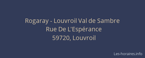 Rogaray - Louvroil Val de Sambre