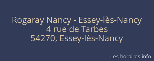 Rogaray Nancy - Essey-lès-Nancy