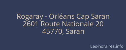 Rogaray - Orléans Cap Saran