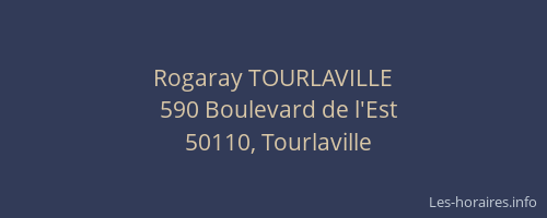 Rogaray TOURLAVILLE