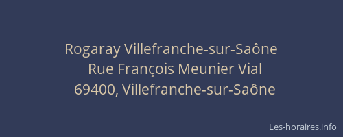 Rogaray Villefranche-sur-Saône