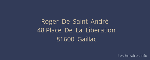 Roger  De  Saint  Andr&eacute;