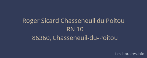 Roger Sicard Chasseneuil du Poitou