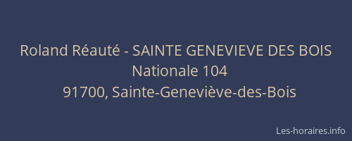 Roland Réauté - SAINTE GENEVIEVE DES BOIS