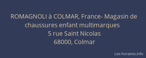 ROMAGNOLI à COLMAR, France- Magasin de chaussures enfant multimarques