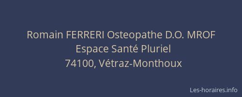 Romain FERRERI Osteopathe D.O. MROF
