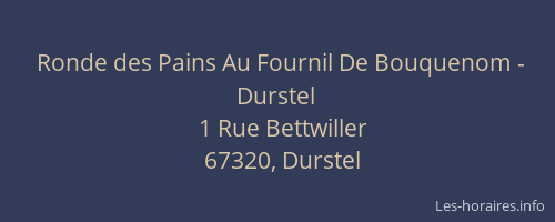 Ronde des Pains Au Fournil De Bouquenom - Durstel