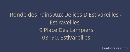 Ronde des Pains Aux Délices D'Estivareilles - Estiraveilles