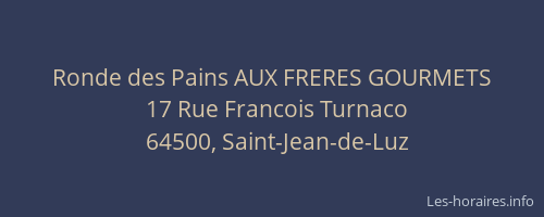 Ronde des Pains AUX FRERES GOURMETS
