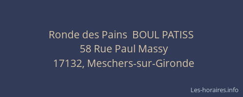 Ronde des Pains  BOUL PATISS