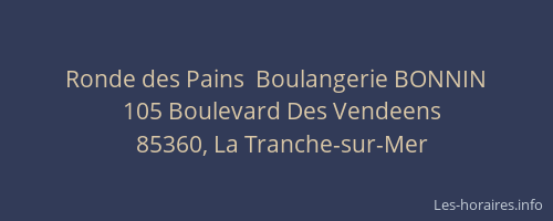 Ronde des Pains  Boulangerie BONNIN