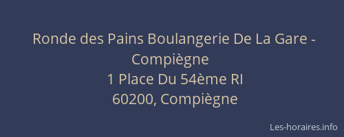 Ronde des Pains Boulangerie De La Gare - Compiègne