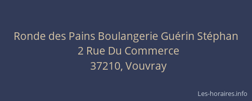 Ronde des Pains Boulangerie Gu&eacute;rin St&eacute;phan