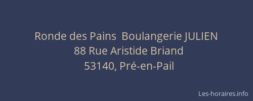 Ronde des Pains  Boulangerie JULIEN