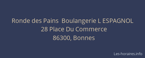Ronde des Pains  Boulangerie L ESPAGNOL